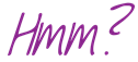 The humorous "Hmm?" by Giselle Anna Cairns leads down to search the whole website of Cairns' Style